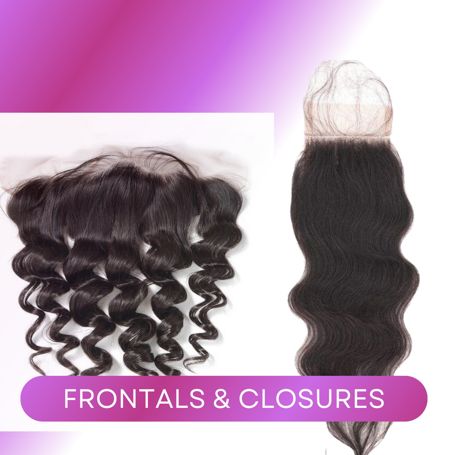 Frontals & Closures